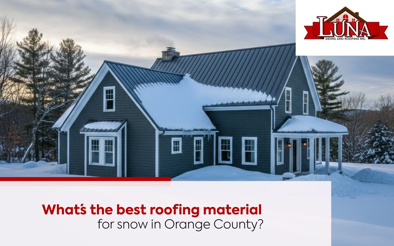Best roofing material for snow in Orange County, NY on a residential roof