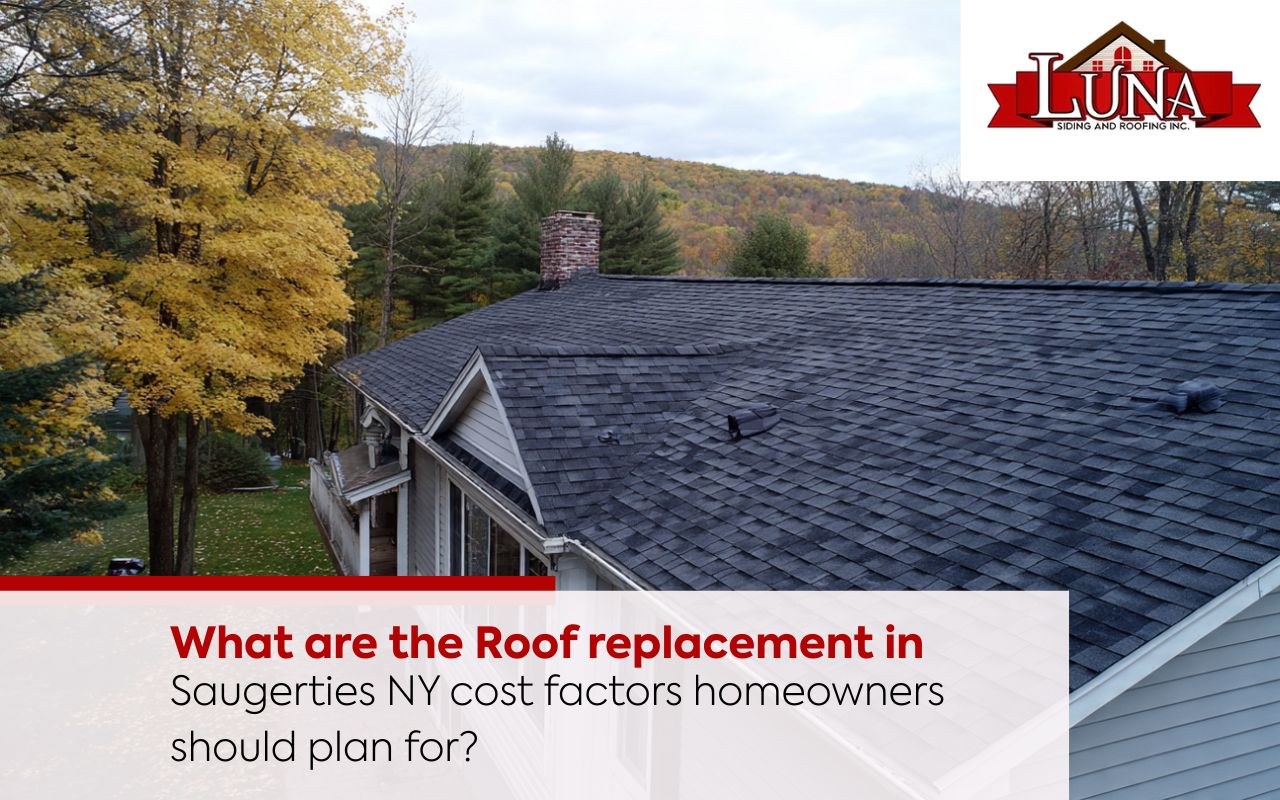 Roof replacement in Saugerties NY cost factors explained for homeowners
